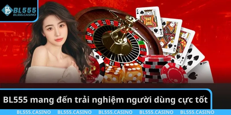 BL555 mang đến trải nghiệm người dùng cực tốt