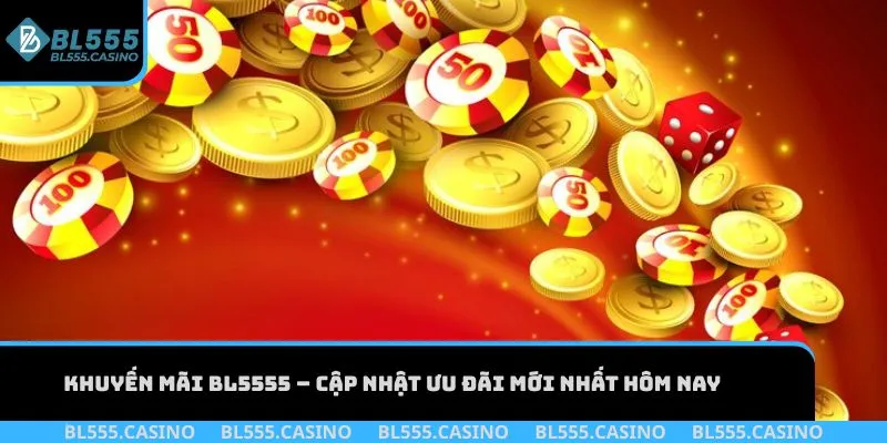 Khuyến mãi BL555
